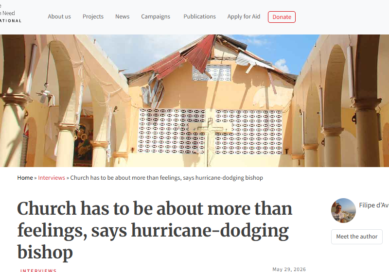 Church has to be about more than feelings, says hurricane-dodging bishop – ACN Int.