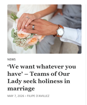 ‘We want whatever you have’ – Teams of Our Lady seek holiness in marriage – The Pillar
