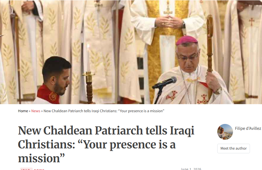 New Chaldean Patriarch tells Iraqi Christians: “Your presence is a mission”